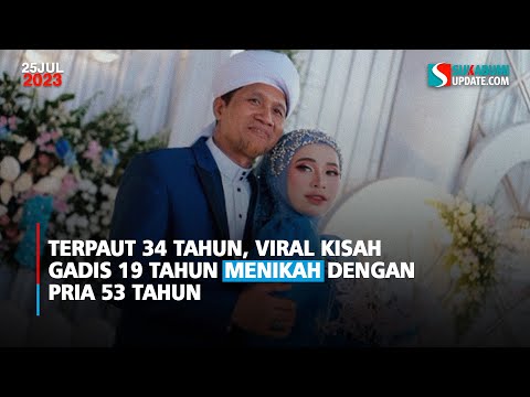 Terpaut 34 Tahun, Viral Kisah Gadis 19 Tahun Menikah dengan Pria 53 Tahun