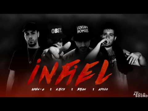 ''INFIEL'' E.RICH X BRIAN X KEVIN G X APOLO
