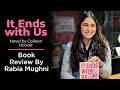 It Ends With Us- book review | Rabia Mughni | Colleen Hover