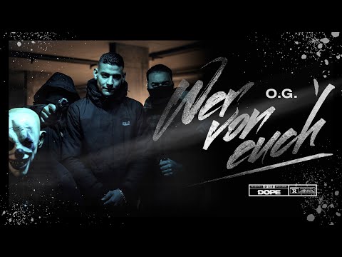 O.G. - WER VON EUCH (prod. von Enginearz) [Official Audio]