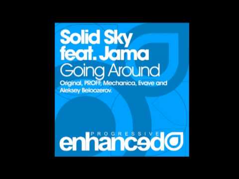 Solid Sky Feat Jama - Going Around (Vocal Mix)