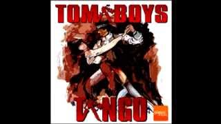 TomaBoys - My Sexy Tango