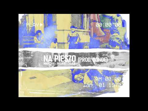 Marcian x Wojciu x Jojek - Na pieszo (prod. DONDE)
