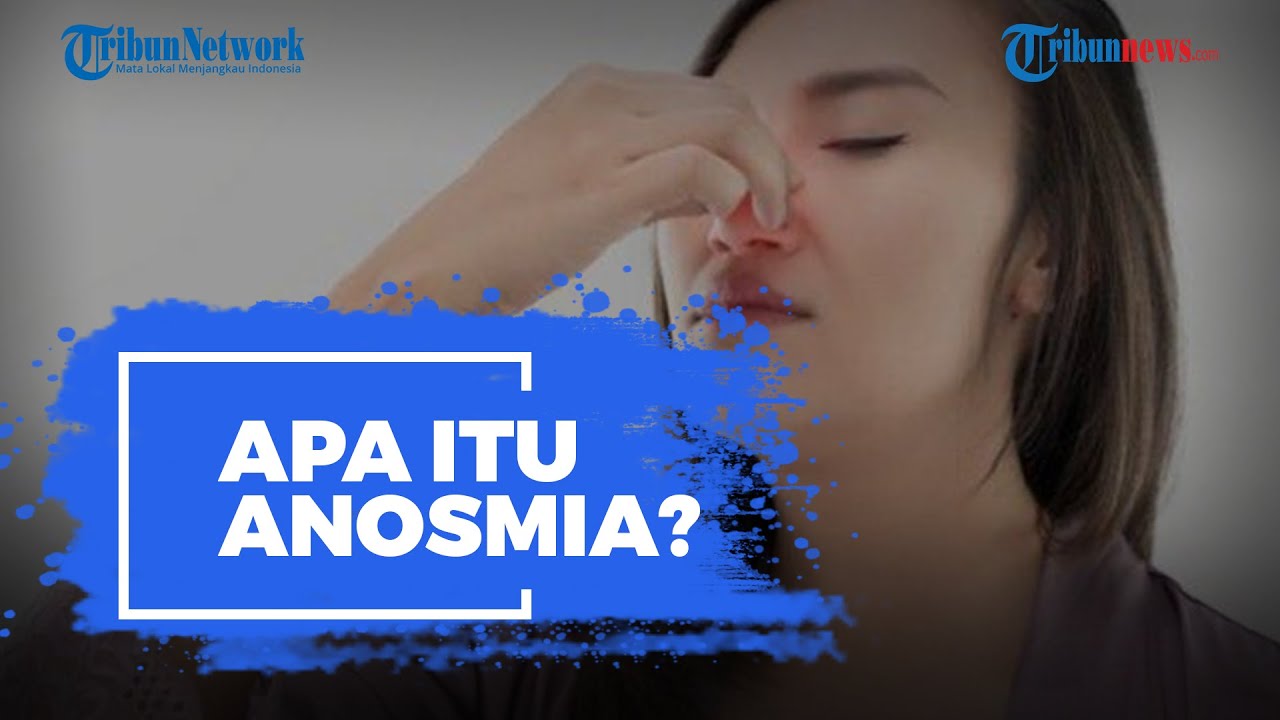 Anosmia adalah Penyakit Anosmia adalah Penyakit