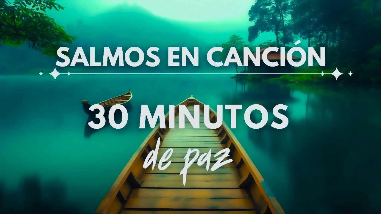 6 SALMOS para una conexión profunda con Dios, en música suave 🤍