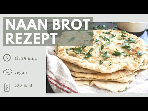 Naan Brot mit Hefe - So gelingt dir ein super weiches Naan