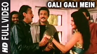 Gali Gali Mein Full Video Song  Tridev  Manhar Udh