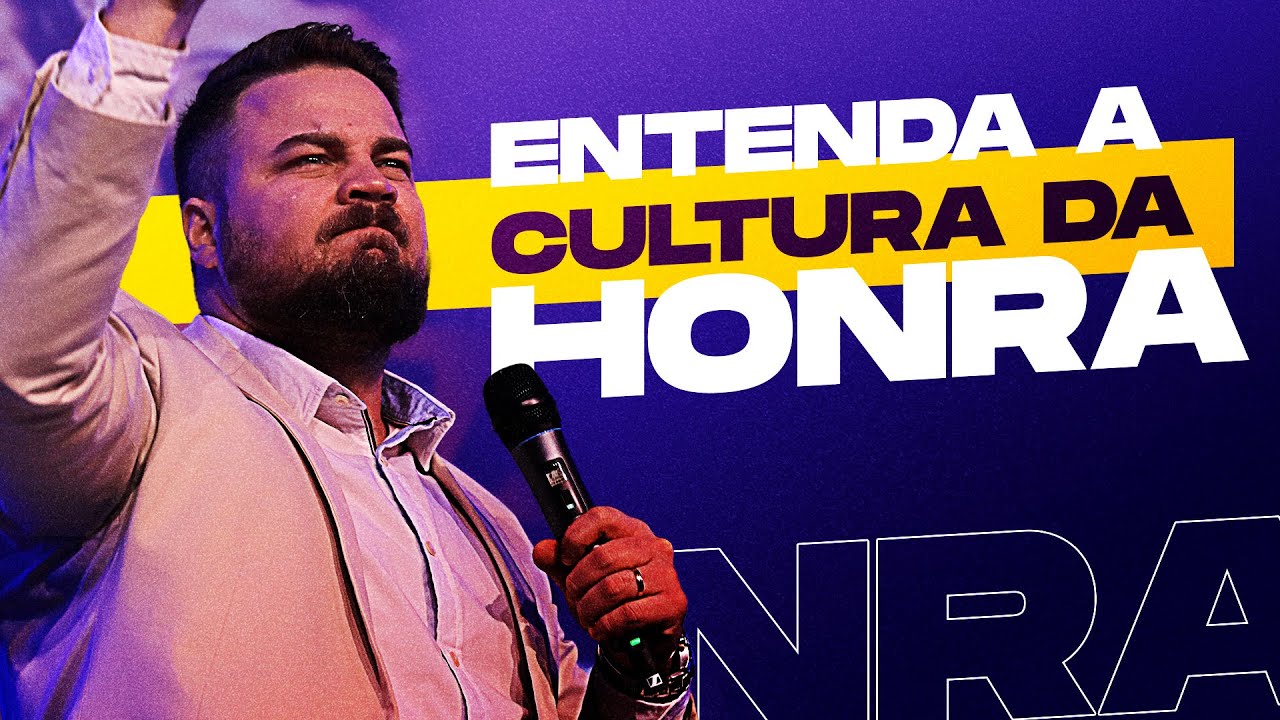 ENTENDA A CULTURA DA HONRA - Apóstolo Pedro Medina