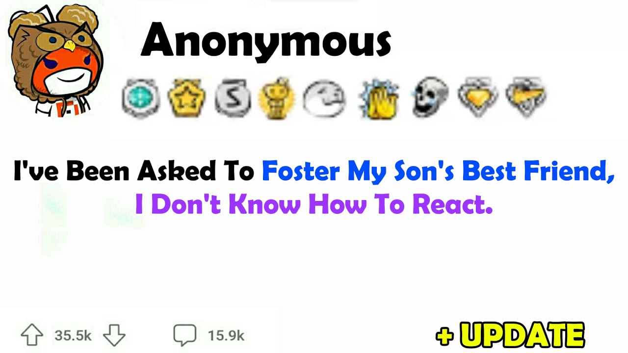 I've Been Asked to Foster My Son's Best Friend, I Don't Know How to React.