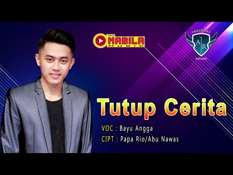 Bayu Angga - Tutup Cerita | Dangdut (Official Music Video)