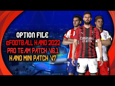 PES 2017 | Option File for All HANO Patches 2022 | 14 July Update