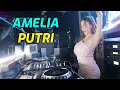 DJ BREAKBEAT LAGU BARAT X DJ AMELIA PUTRI Ameliaputri