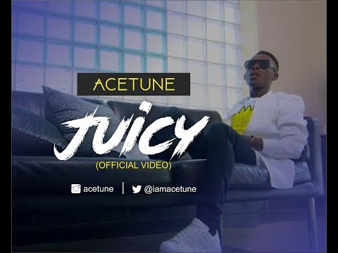 ACETUNE - JUICY (OFFICIAL VIDEO)
