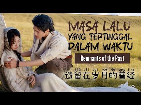 遗留在岁月的曾经 · Yi Liu Zai Sui Yue De Ceng Jing • 曲木老表 · Masa Lalu Yang Tertinggal Dalam Waktu