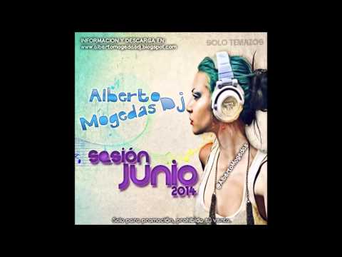 14  Sesión Junio 2014   Alberto Mogedas Dj