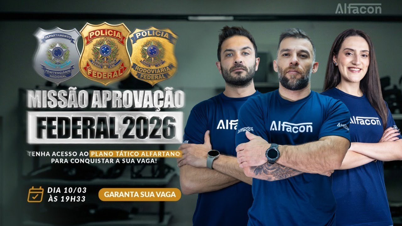 MISSÃO APROVAÇÃO FEDERAL 2026 - Profs. Jonathann, Mariah e Tiago Vidal