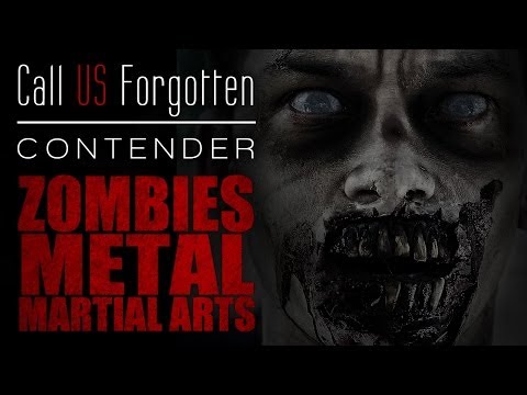 Call Us Forgotten - Contender (Zombie Music Video 2014)