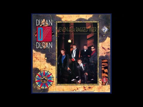 Duran Duran - Seven and the Ragged Tiger