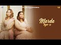 Marda Kyo Ni - Full Video | Latest Punjabi Song | Hashmat Sultana | Young Army | @SaddaPunjabHits