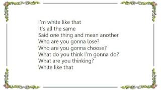 Filter - White Like That Lyrics
