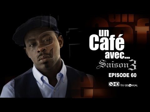 Un Café Avec...Saison3 - Episode N°60