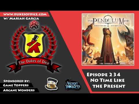 Dukes of Dice - Ep. 234 - No Time Like the Present