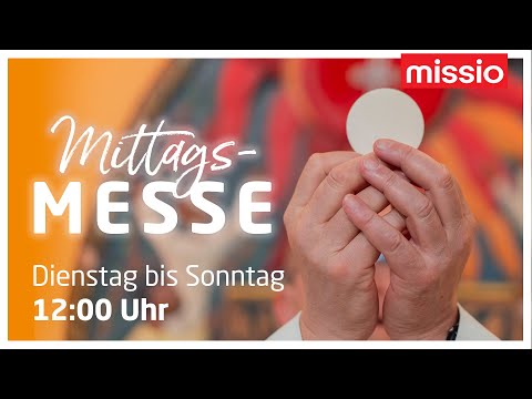 MI. 04.02.2026 -  MITTAGSMESSE BEI MISSIO ÖSTERREICH
