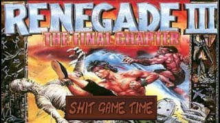 SHIT GAME TIME: RENEGADE III (ZX SPECTRUM - Contains Swearing!)