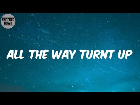 All The Way Turnt Up (Lyrics) - Roscoe Dash