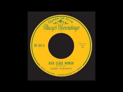 Jukebox Jam. 31 - Hubert Robinson - A High Class Woman