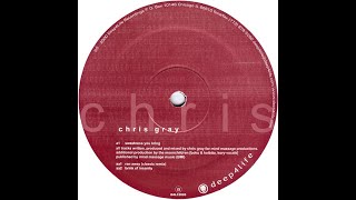 Chris Gray - Sweetness You Bring (2000)