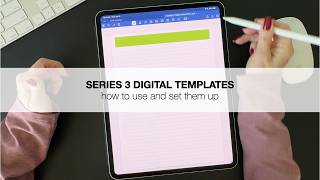 Using and Setting Up Series 3 Digital Templates