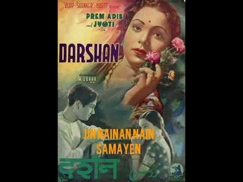 *Darshan 1941 - Jin Nainan Mein Nain Samayen... Prem Adeeb... Naushad*