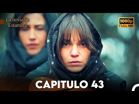 La Novia De Estambul Capítulo 43 (Doblada En Español) (Versión Larga)