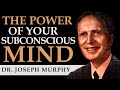 THE POWER OF YOUR SUBCONSCIOUS MIND DR JOSEPH MURPHY Complete Audiobook