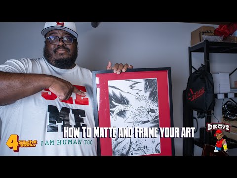 HOW TO MATTE AND FRAME YOUR ART
