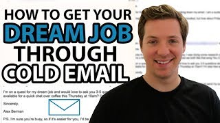 How To Get Your Dream Job Through Cold Email? w/ Cold Email Templates