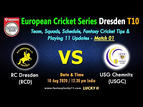 RCD vs USGD - Match 1 | European Cricket Series Dresden T10 | Playing 11 - Dream11 Best SL - GL Team