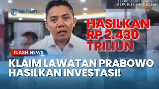 Seskab Teddy Ungkap Kunjungan Luar Negeri Presiden Prabowo Hasilkan Investasi Triliunan