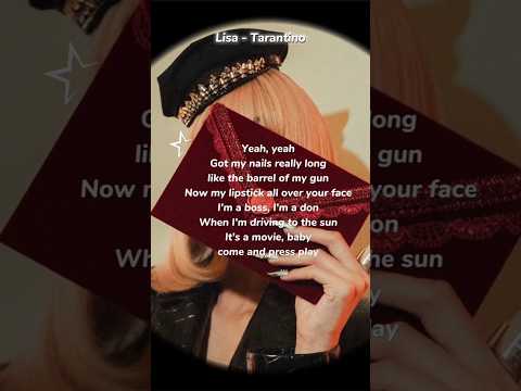Lisa - Tarantino 🎬(Lyrics) #lisa #tarantino #lisa_tarantino