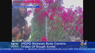 Miami-Dade Police Release Body Cam Of 'Rough Arrest'