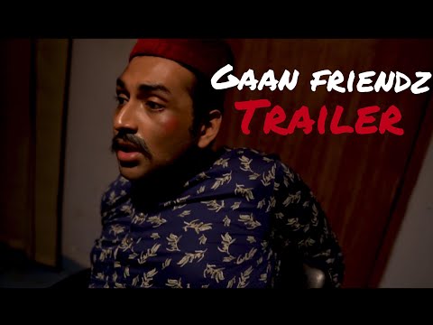 download lagu mp3 mp4 Gaan Friendz Video, download lagu Gaan Friendz Video gratis, unduh video klip Gaan Friendz Video