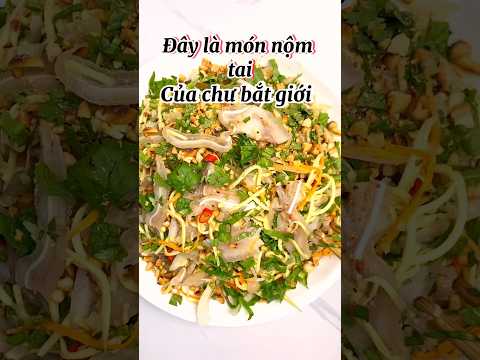 Cách làm nộm tai heo cực ngon và giòn