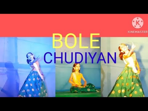 Bole Chudiyan Dance Video||@Srijanimaity2012 