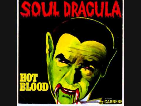 Hot Blood  -  Soul Dracula