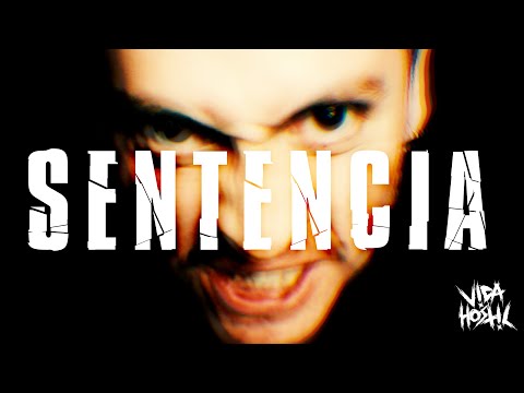 Vida Hostil  - Sentencia [Official Lyric Video]