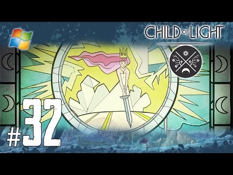 Child of Light - Pt.32 【Finale： Final Bosses】 END