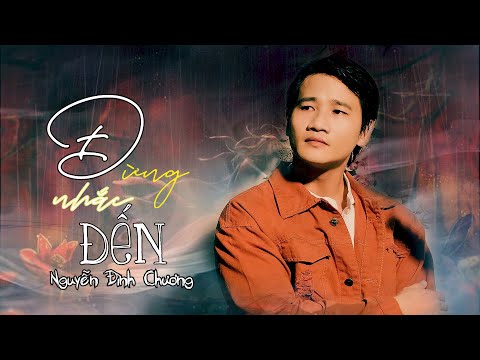 Thể hiện bởi Nguyễn Đình Chương