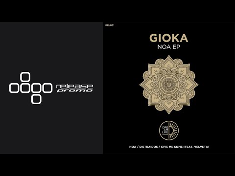 PREMIERE: GIOKA - Noa [Dreamlife]