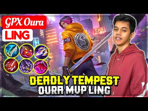 Deadly Tempest, Oura MVP Ling [ GPX Oura Ling ] EQHUNTULL - Mobile Legends